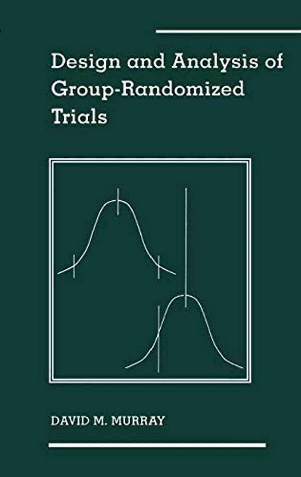 Design And Analysis Of Group-Randomized Trials-..