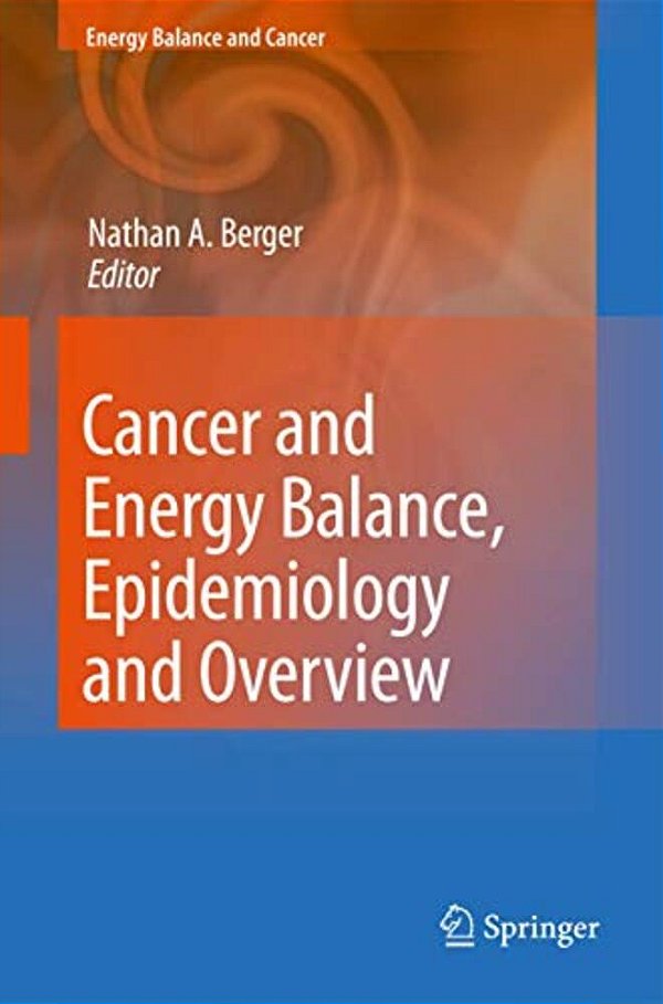 Cancer And Energy Balance, Epidemiology And Overview-..