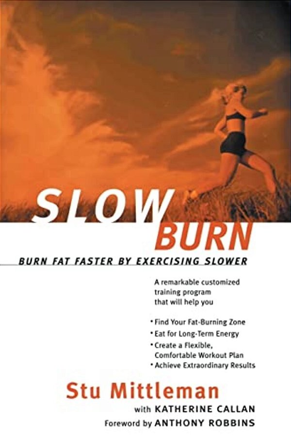 Slow Burn: Burn Fat Faster By Exercising Slower-..