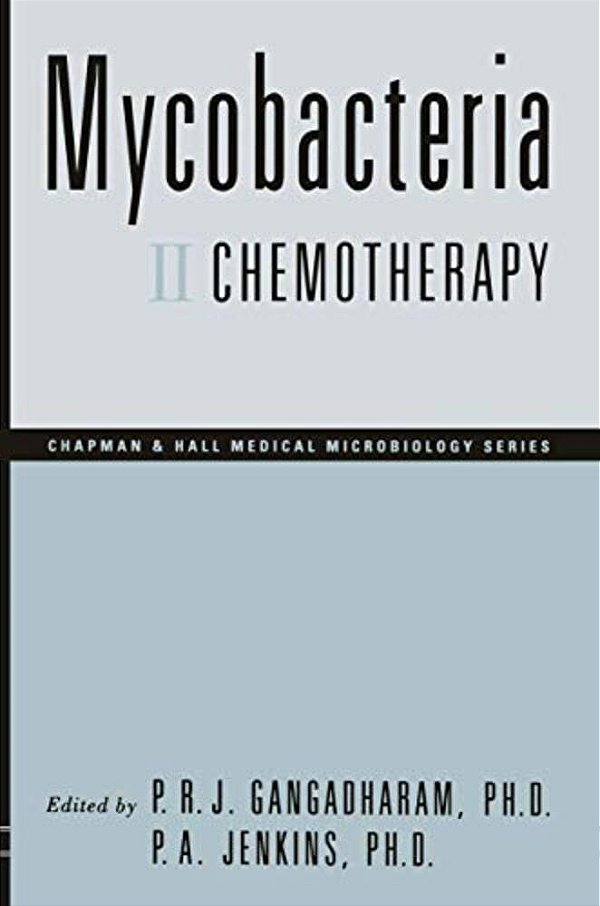 Mycobacteria: II Chemotherapy-..