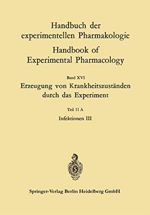 Erzeugung Von Krankheitszuständen Durch Das Experiment: Teil 11A Infektionen III-..