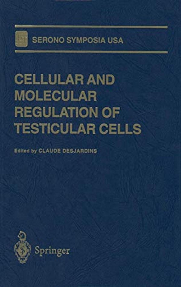 Cellular And Molecular Regulation Of Testicular Cells-..