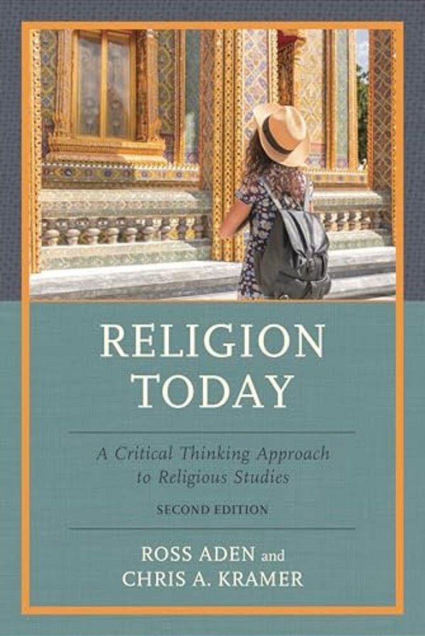 Religion Today: A Critical Thinking Approach To Religious Studies-..