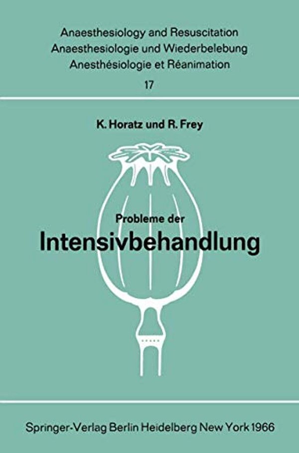 Probleme Der Intensivbehandlung: Bericht Über Die Parallelsitzung Des Deutschen Chirurgenkongresses Am 16. April 1966 In München-..