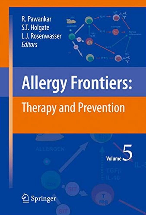 Allergy Frontiers: Therapy And Prevention-..