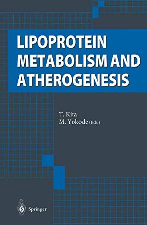 Lipoprotein Metabolism And Atherogenesis-..