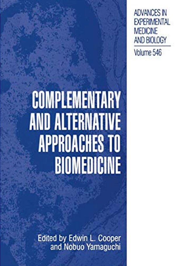 Complementary And Alternative Approaches To Biomedicine-..