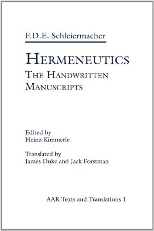 Hermeneutics: The Handwritten Manuscripts-..