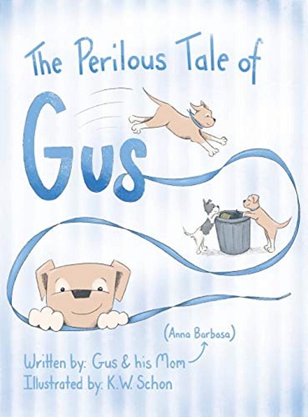 The Perilous Tale Of Gus-..