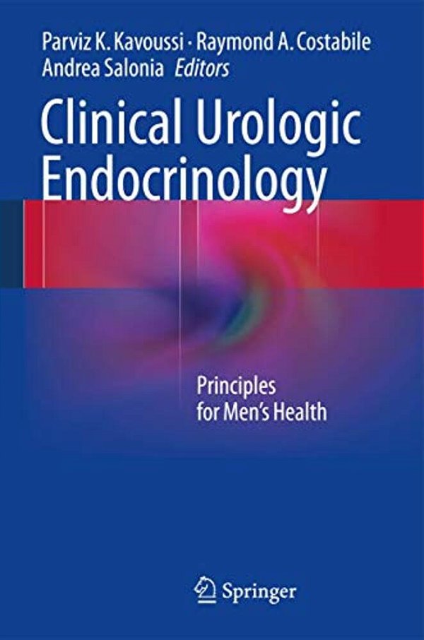 Clinical Urologic Endocrinology: Principles For Men's Health-..