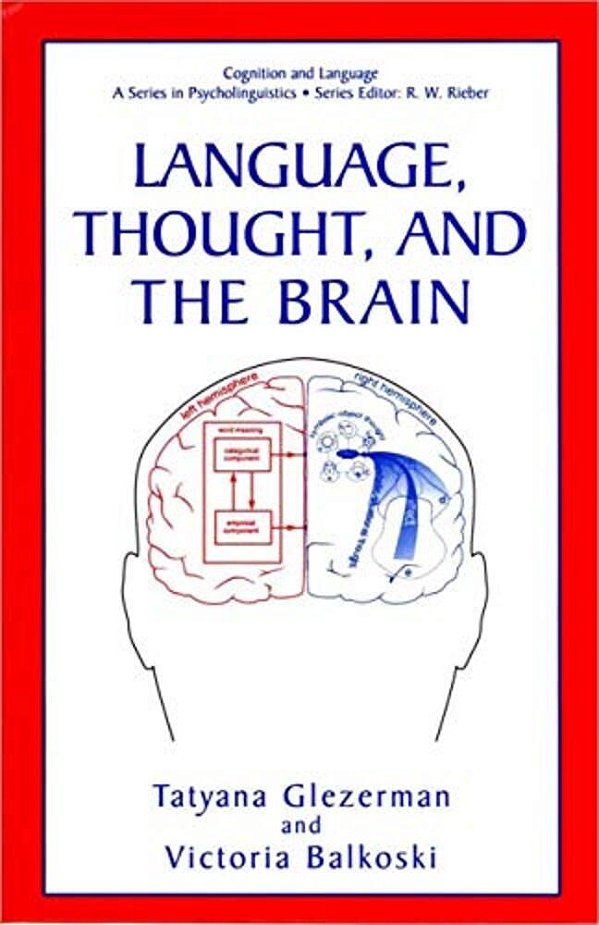 Language, Thought, And The Brain-..