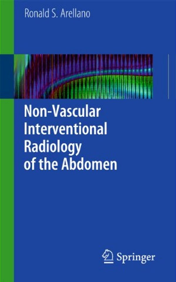 Non-Vascular Interventional Radiology Of The Abdomen-..