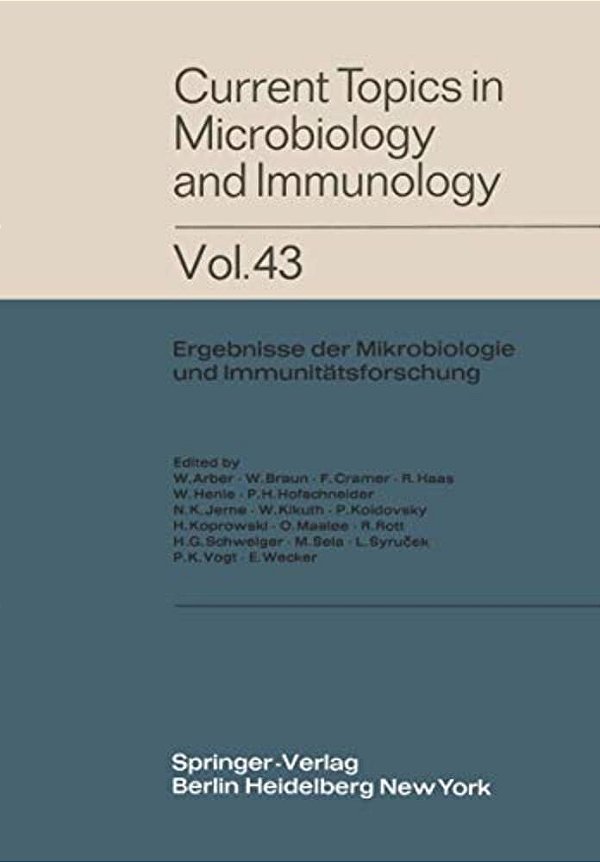 Current Topics In Microbiology And Immunology: Ergebnisse Der Mikrobiologie Und Immunitätsforschung-..