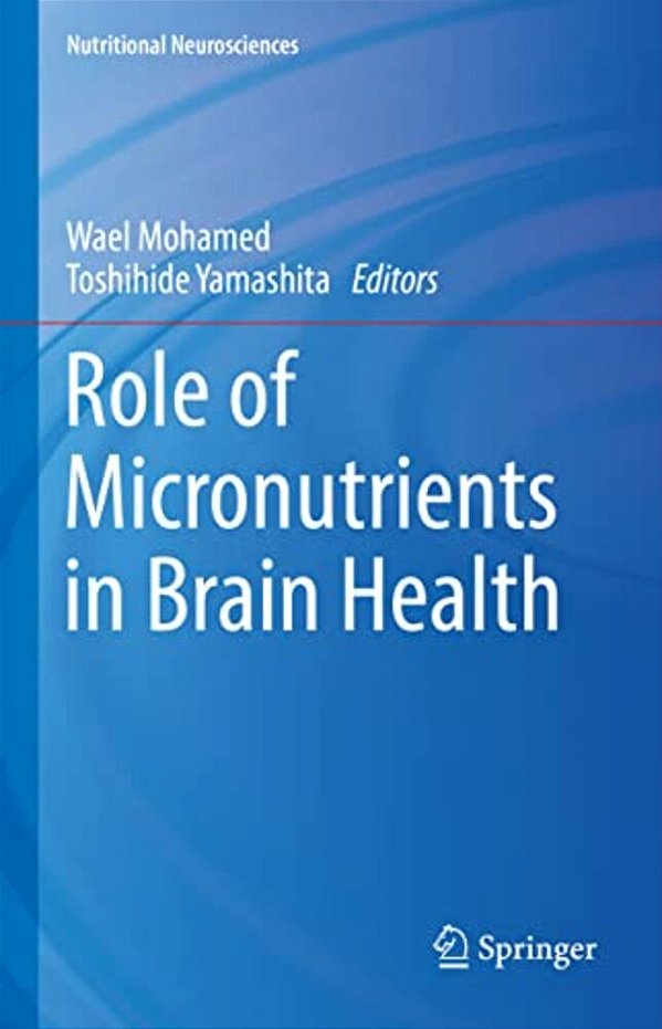 Role Of Micronutrients In Brain Health-..