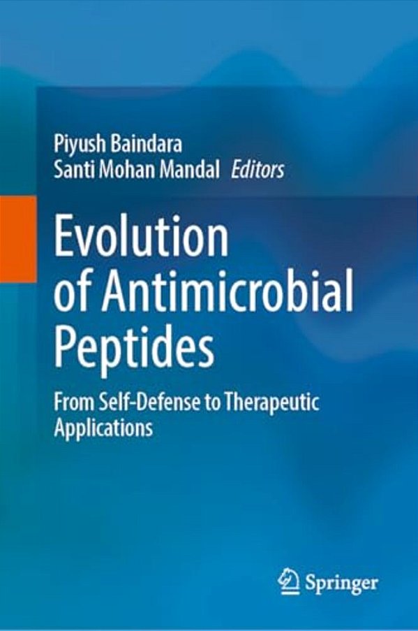 Evolution Of Antimicrobial Peptides: From Self-Defense To Therapeutic Applications-..