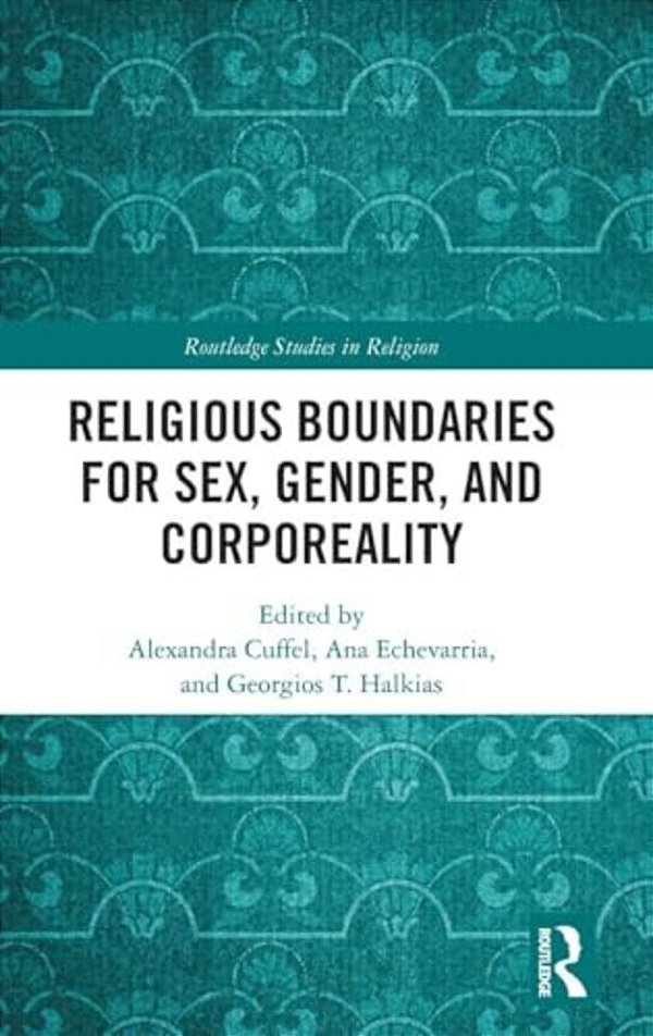 Religious Boundaries For Sex, Gender, And Corporeality-..