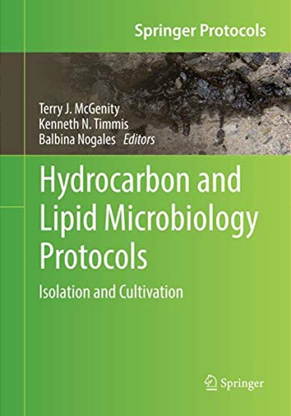 Hydrocarbon And Lipid Microbiology Protocols: Isolation And Cultivation-..