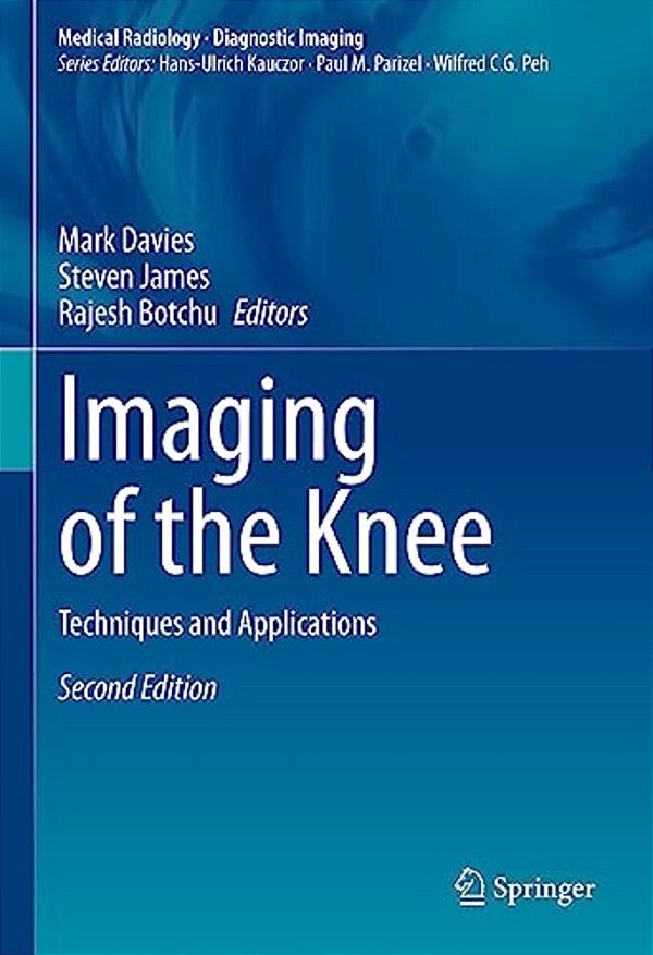 Imaging Of The Knee: Techniques And Applications-..