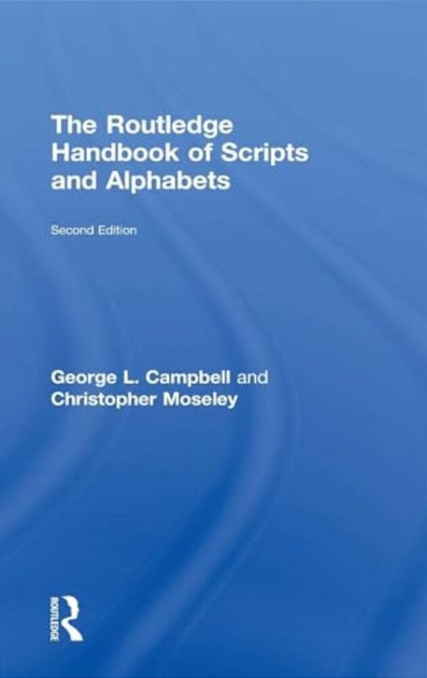 The Routledge Handbook Of Scripts And Alphabets-..