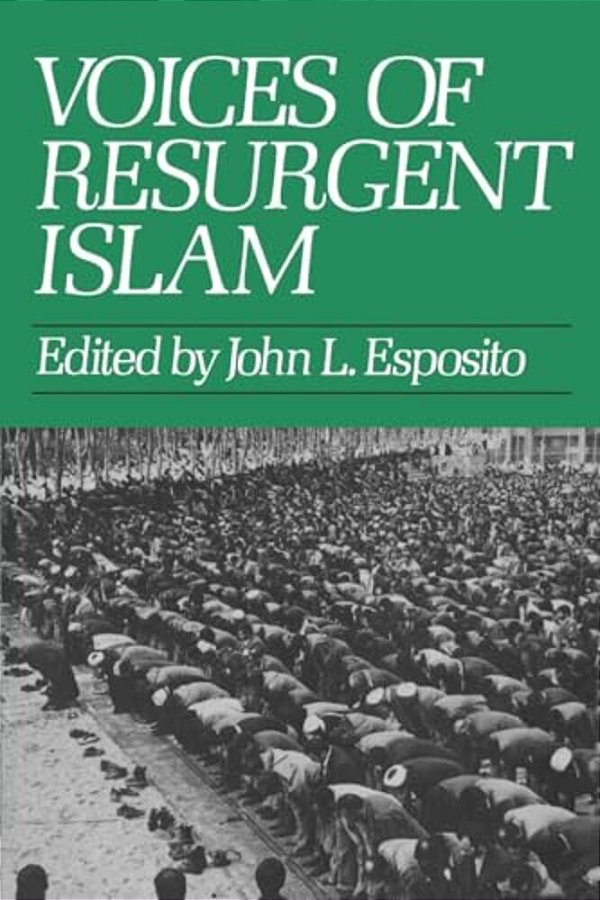 Voices Of Resurgent Islam-..