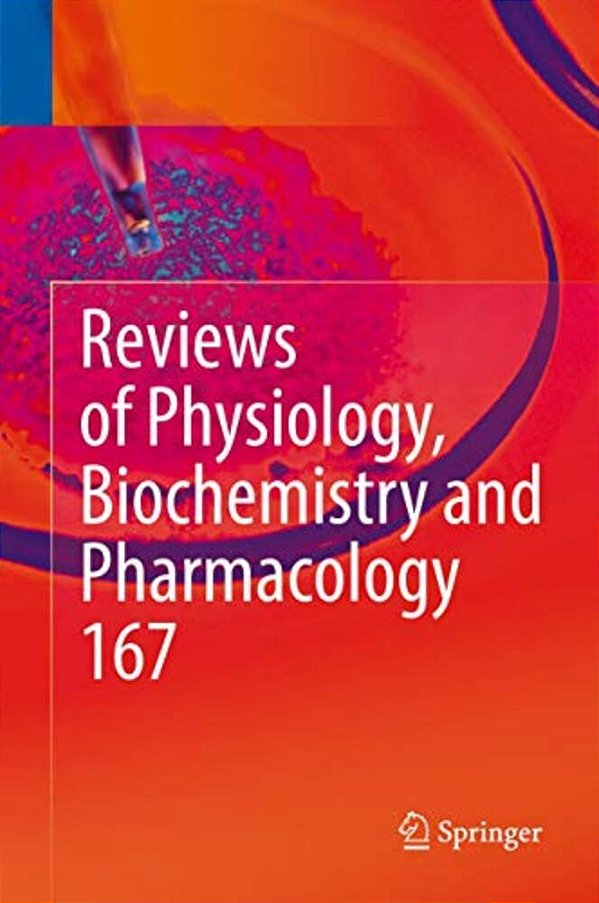 Reviews Of Physiology, Biochemistry And Pharmacology, Vol. 167-..