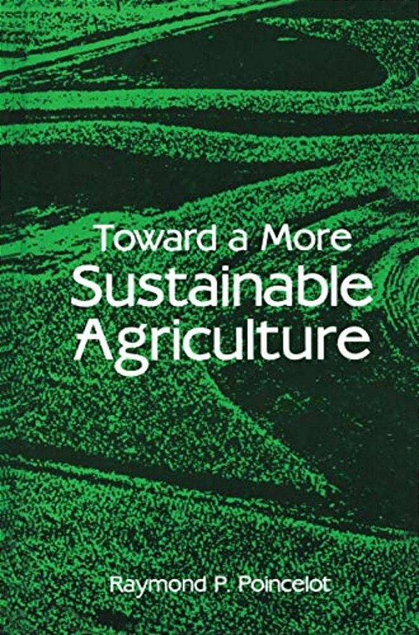 Toward A More Sustainable Agriculture-..