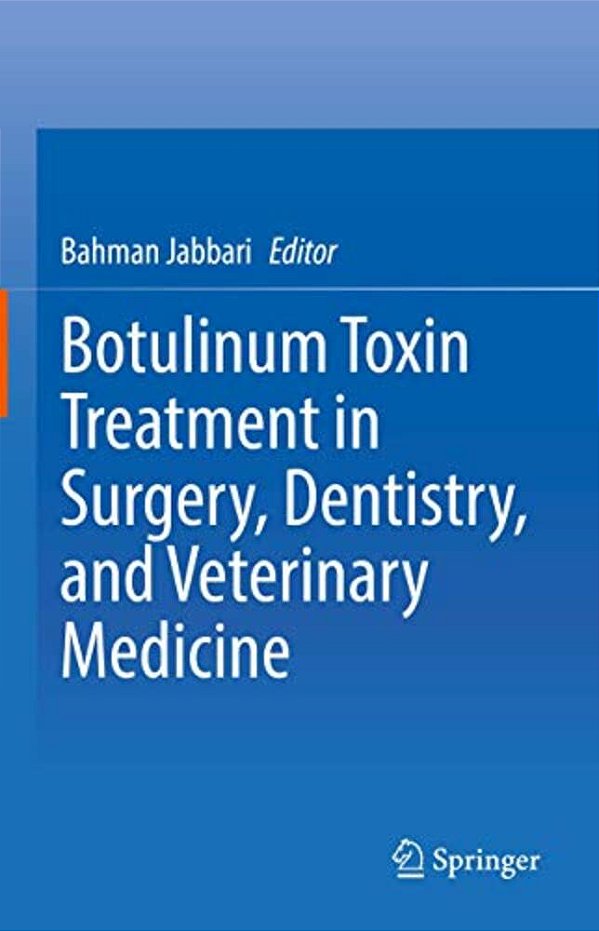 Botulinum Toxin Treatment In Surgery, Dentistry, And Veterinary Medicine-..