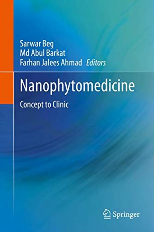 Nanophytomedicine: Concept To Clinic-..