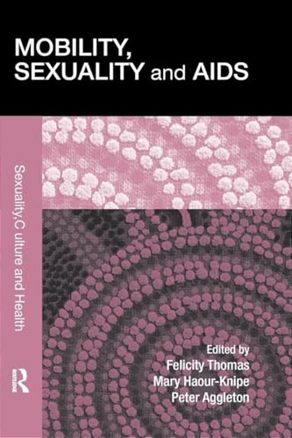 Mobility, Sexuality And Aids-..