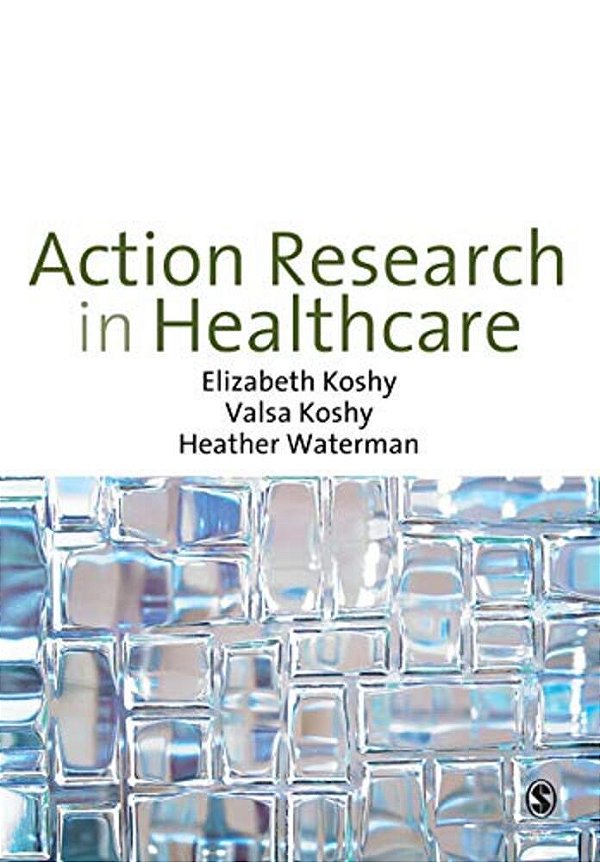 Action Research In Healthcare-..