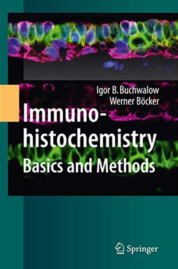 Immunohistochemistry: Basics And Methods-..