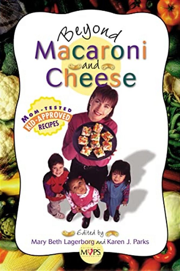 Beyond Macaroni And Cheese-..