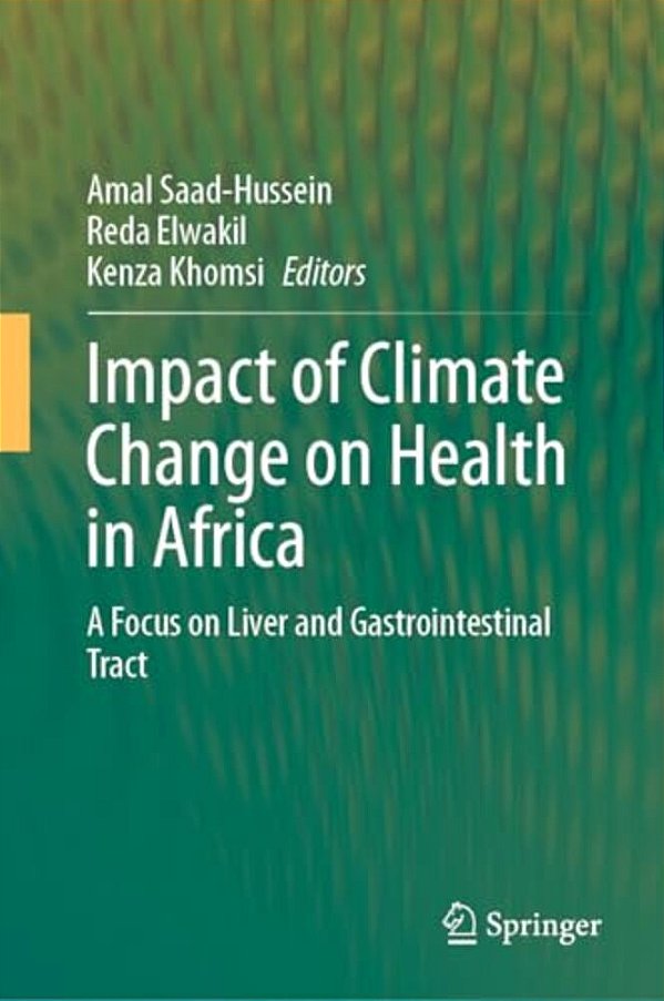 Impact Of Climate Change On Health In Africa: A Focus On Liver And Gastrointestinal Tract-..