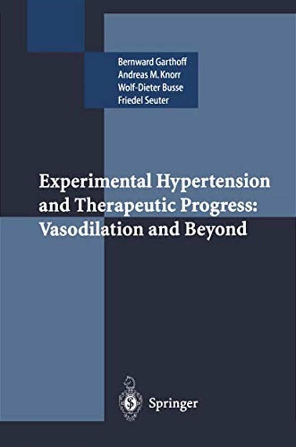 Experimental Hypertension And Therapeutic Progress: Vasodilation And Beyond-..