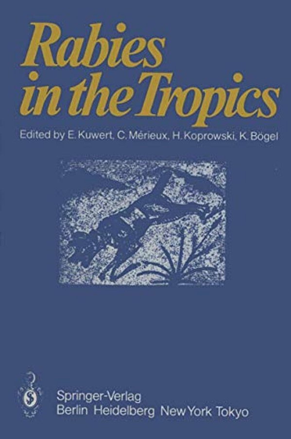 Rabies In The Tropics-..