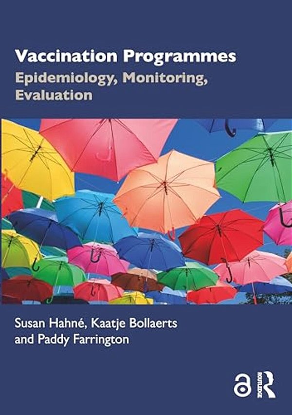Vaccination Programmes: Epidemiology, Monitoring, Evaluation-..