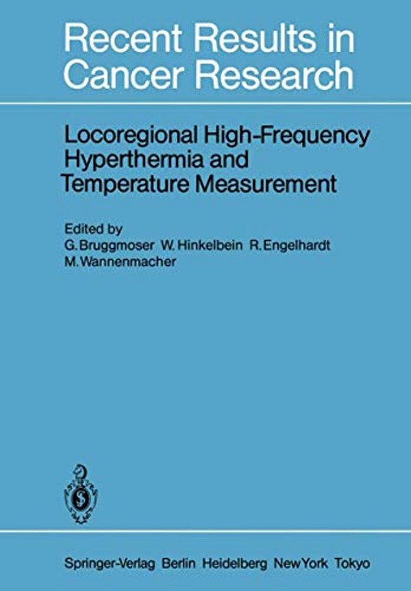 Locoregional High-Frequency Hyperthermia And Temperature Measurement-..