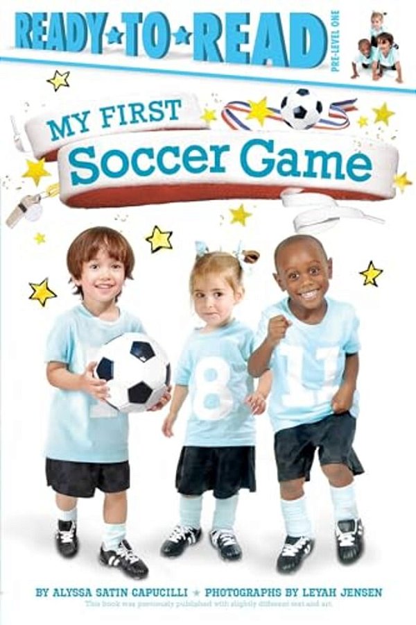 My First Soccer Game: Ready-To-read Pre-Level 1-..