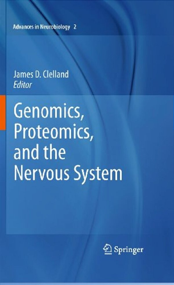 Genomics, Proteomics, And The Nervous System-..