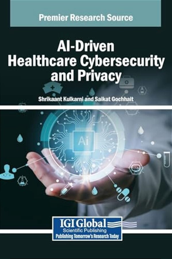 Ai-Driven Healthcare Cybersecurity And Privacy-..