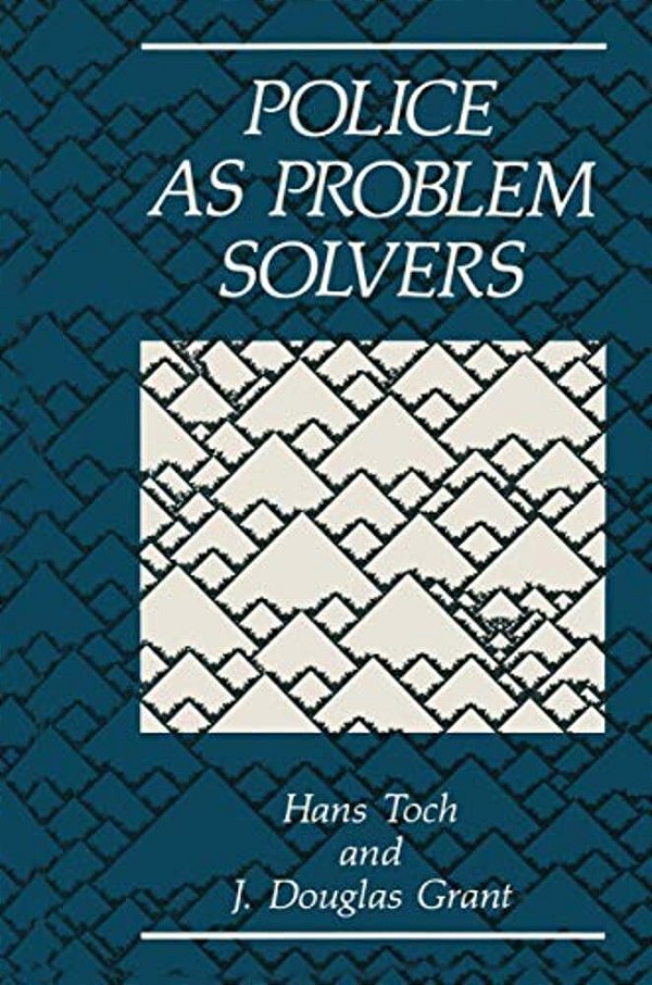 Police As Problem Solvers-..