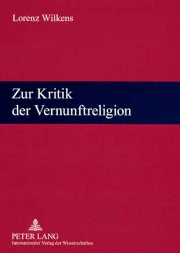 Zur Kritik Der Vernunftreligion: Religionswissenschaftliche Vortraege Und Aufsaetze-..