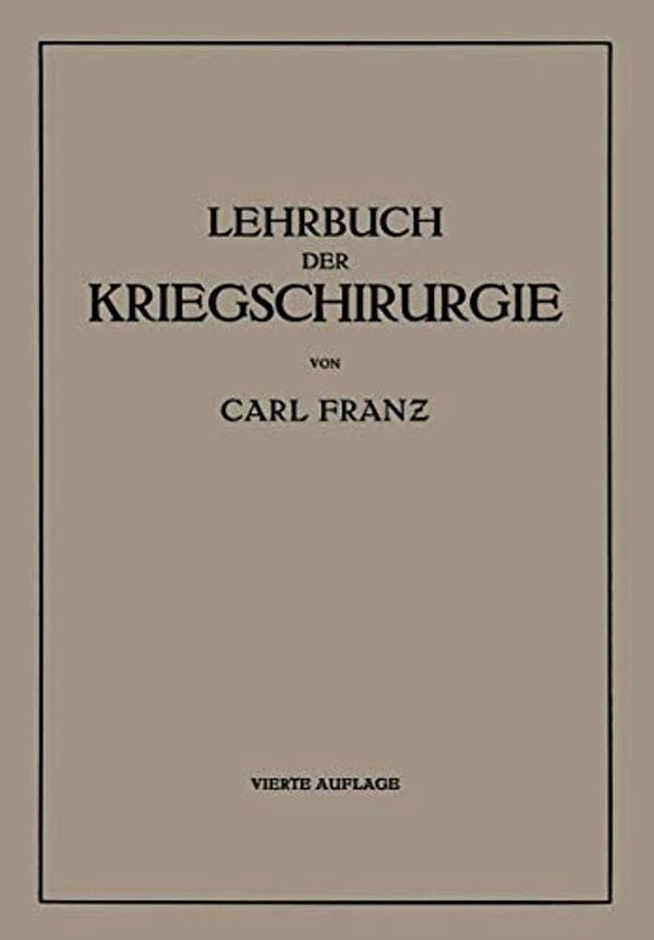 Lehrbuch Der Kriegschirurgie-..