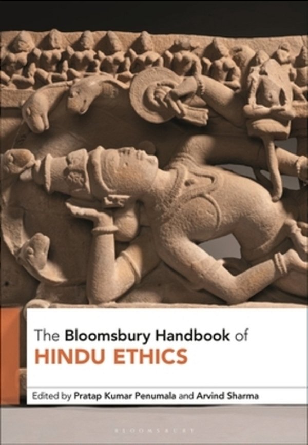 The Bloomsbury Handbook Of Hindu Ethics-..