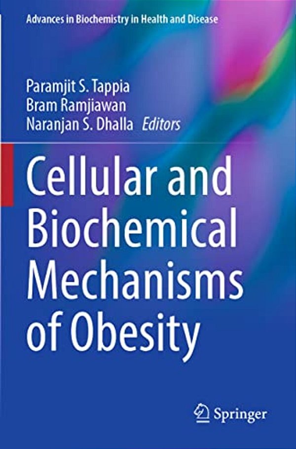 Cellular And Biochemical Mechanisms Of Obesity-..
