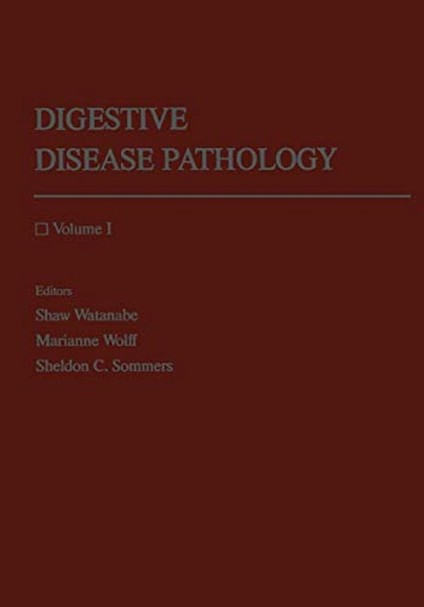 Digestive Disease Pathology: Volume I-..