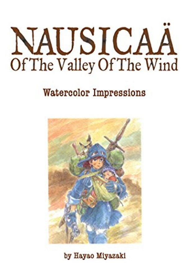 Nausicaä Of The Valley Of The Wind: Watercolor Impressions-..