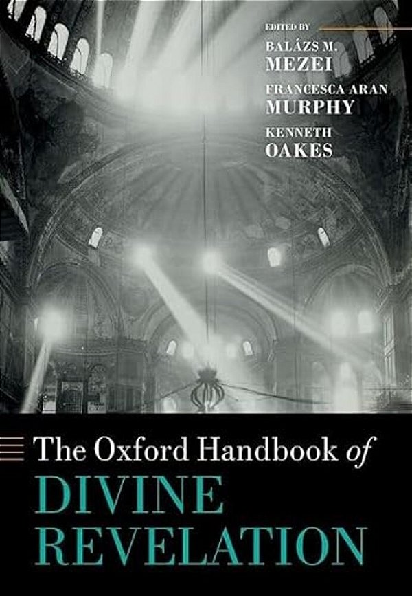 The Oxford Handbook Of Divine Revelation-..