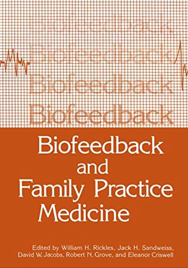 Biofeedback And Family Practice Medicine-..