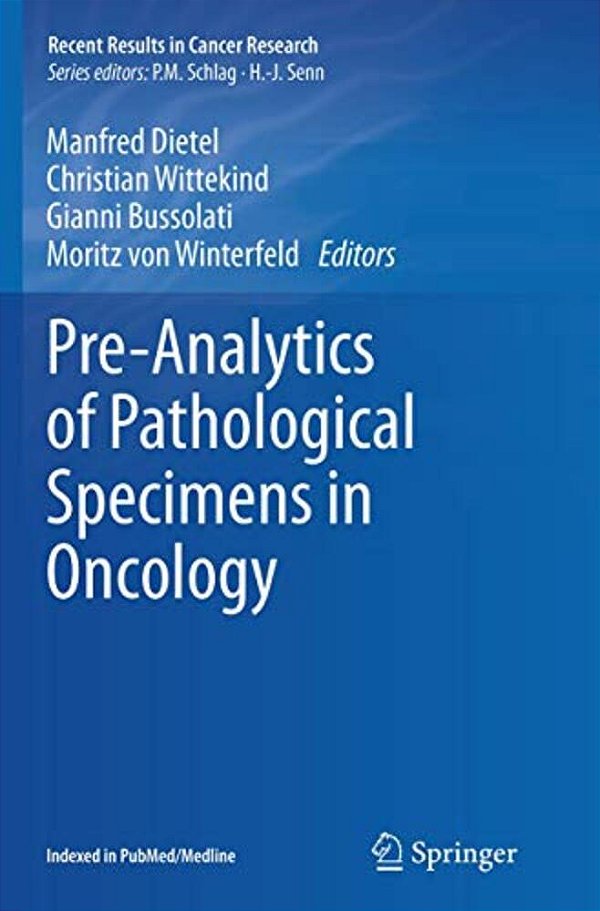 Pre-Analytics Of Pathological Specimens In Oncology-..